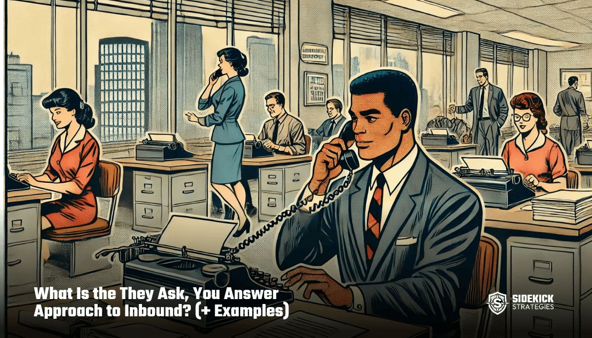 What Is the They Ask, You Answer Approach to Inbound? (+ Examples)