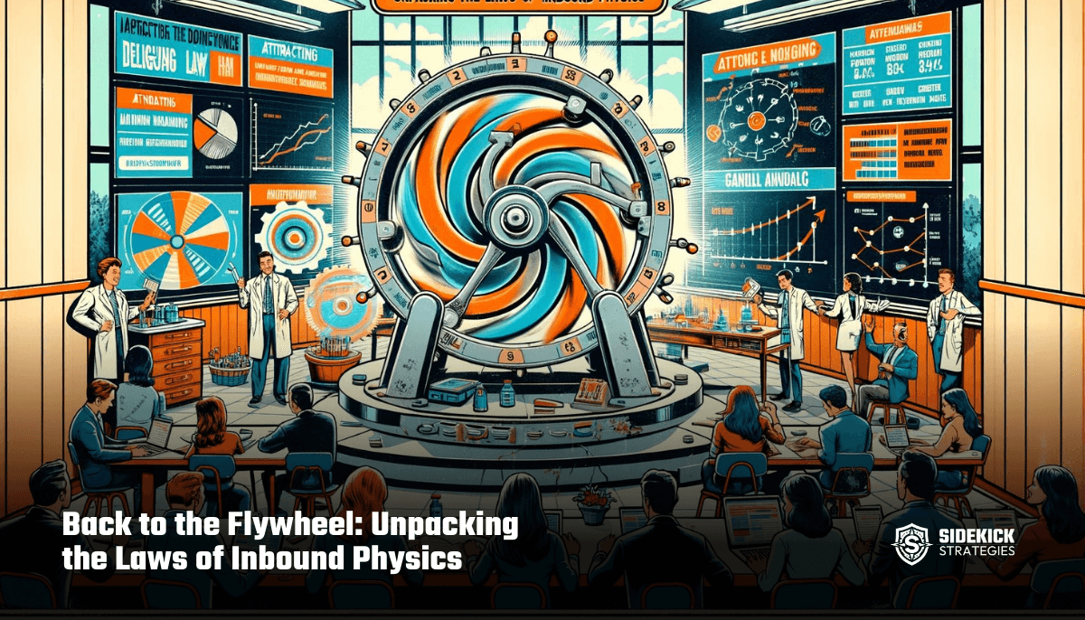 Back to the Flywheel: Unpacking the Laws of Inbound Physics with Max Cohen (HubHeroes, Ep. 45)