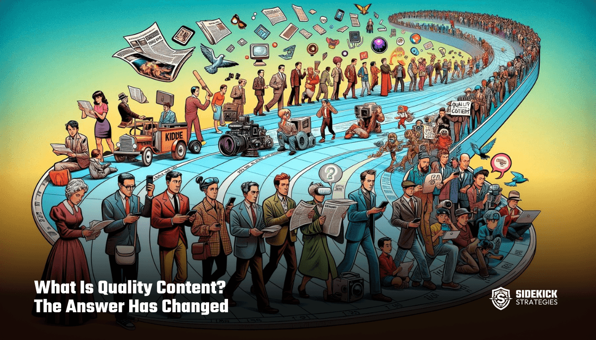 What Is Quality Content? The Answer Has Changed, feat. Todd Clouser (HubHeroes, Ep. 53)
