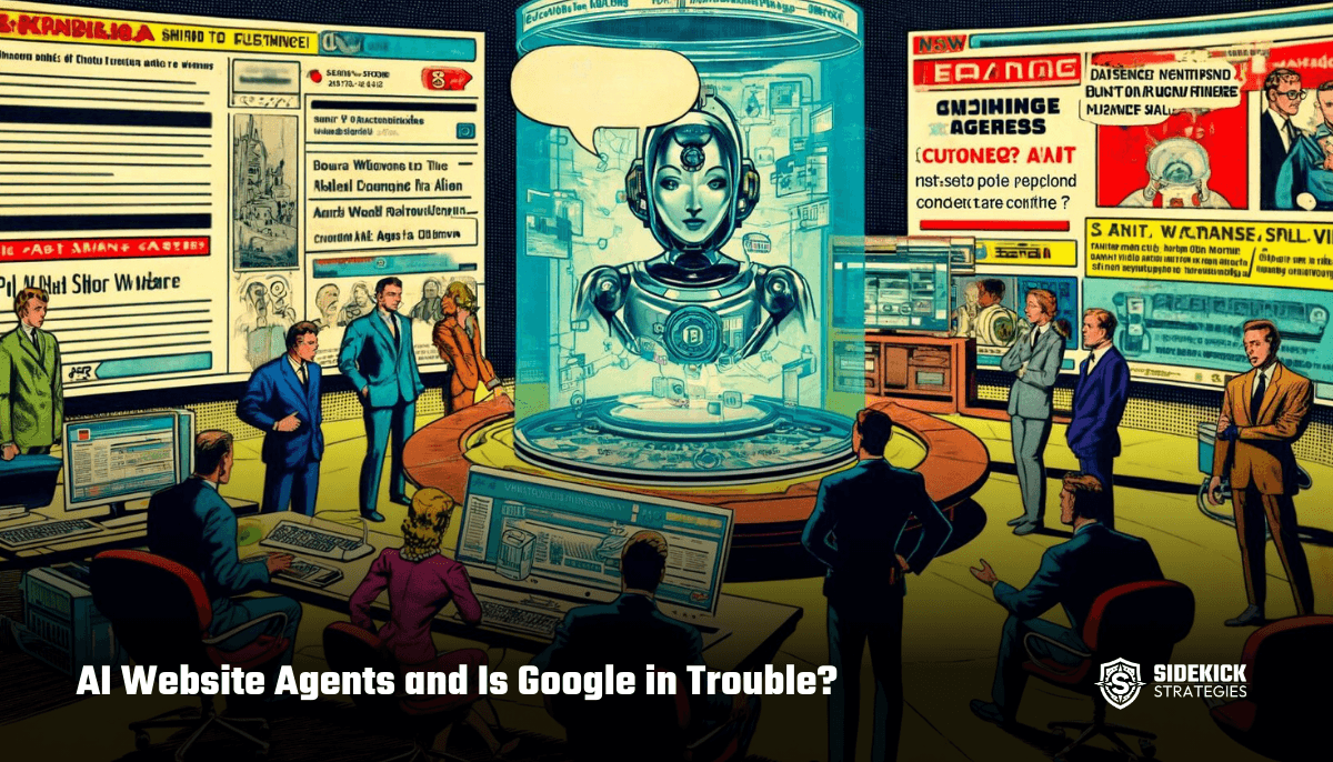 AI Website Agents and Is Google in Trouble?