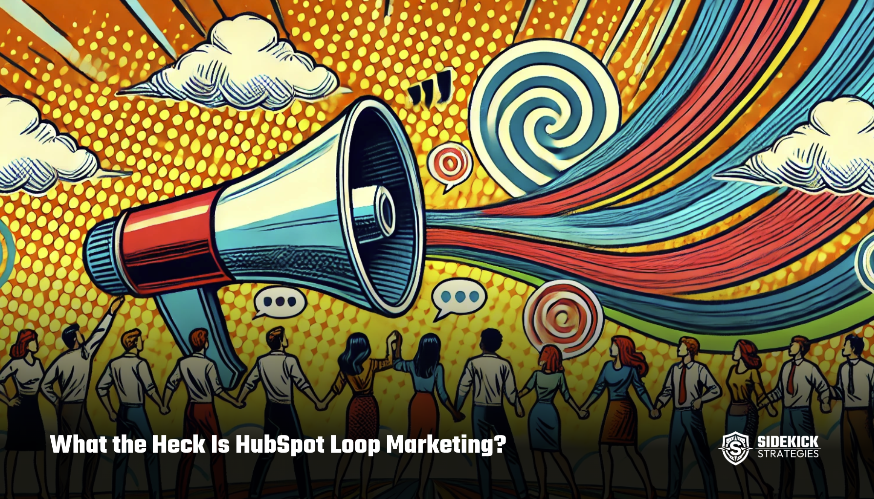 What the heck is loop marketing from hubspot